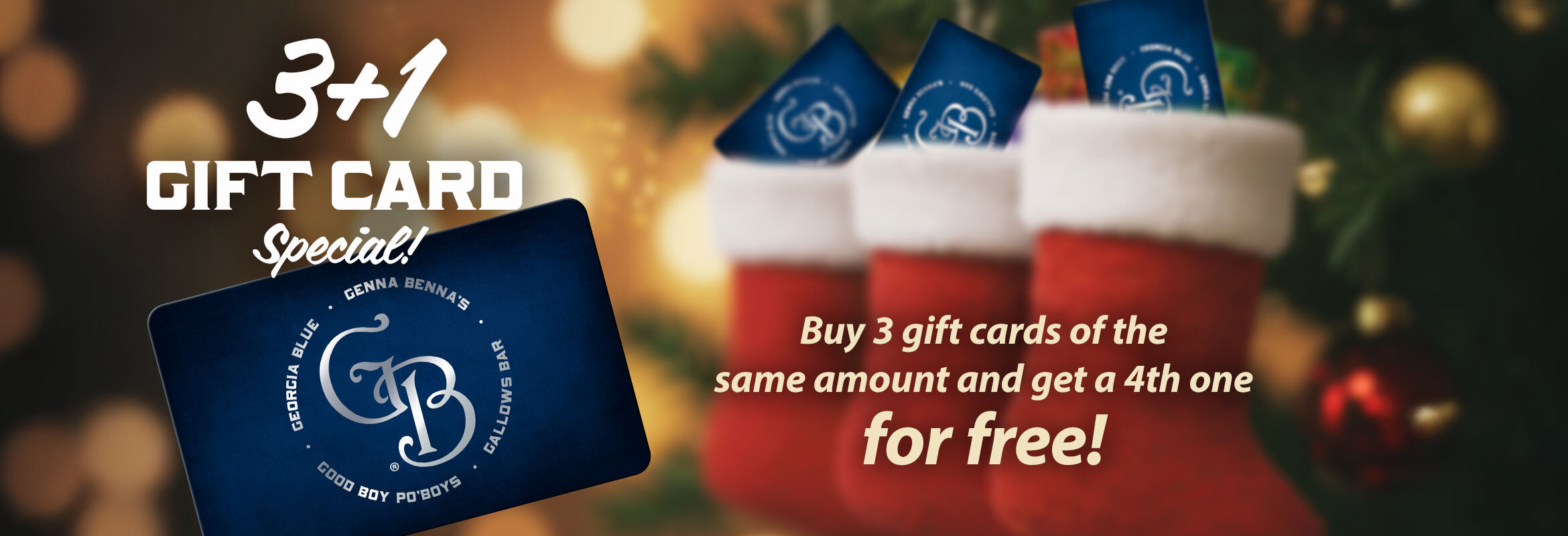 Christmas stocking with Georgia Blue gift cards sticking out, hung on mantel. Text: 3 + 1 Gift Card Special! Buy 3 gift cards of the same amount and get a 4th one for free!