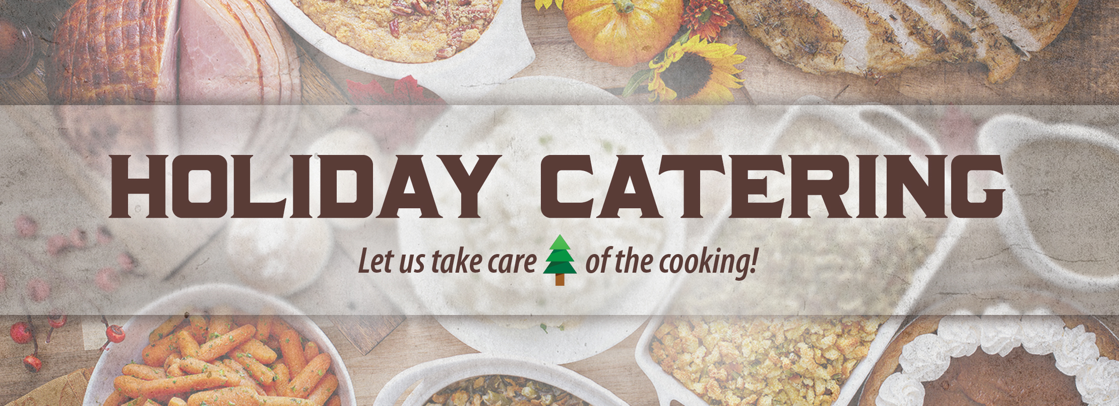 View the 2023 Holiday Catering Page